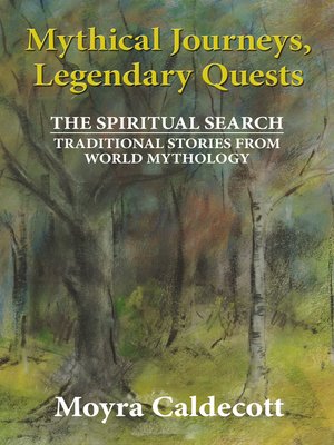 cover image of Mythical Journeys, Legendary Quests